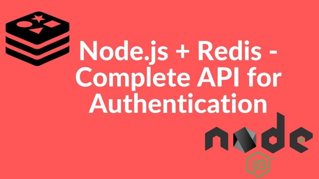 Node.js + Redis - Complete API For Authentication, Registration And ...